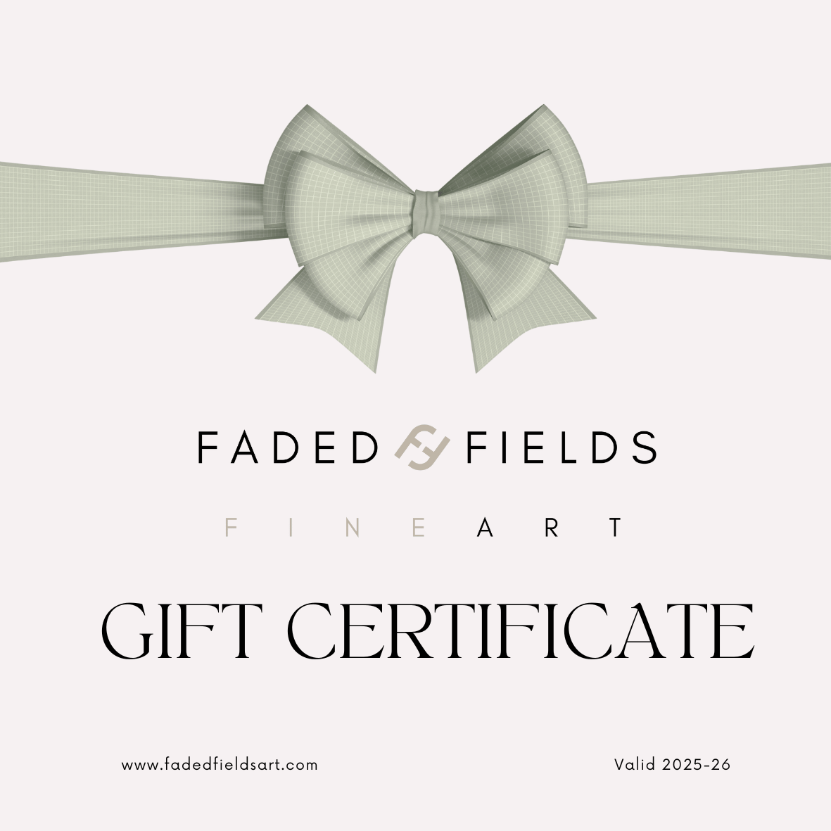 Faded Fields Gift Certificate