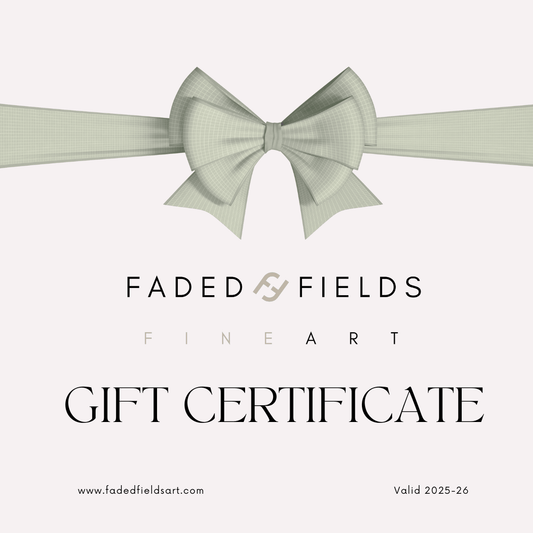 Faded Fields Gift Certificate